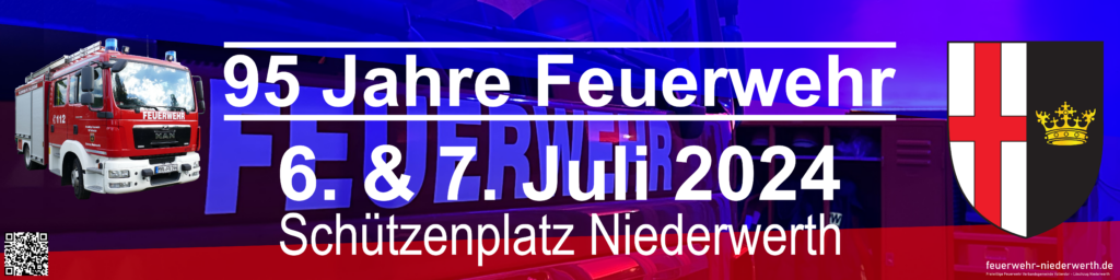 95 Jahre Feuerwehr Niederwerth - 6. & 7. Juli 2024